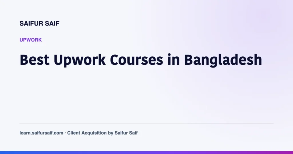 Best Upwork Courses in Bangladesh