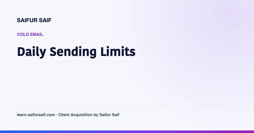 Cold Email Daily Sending Limits Explained