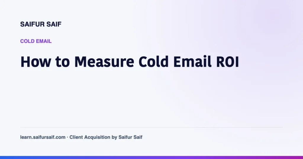 How to Measure Cold Email ROI